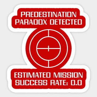 Predestination Paradox Detected Sticker